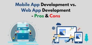 Mobile App Development vs. Web App Development