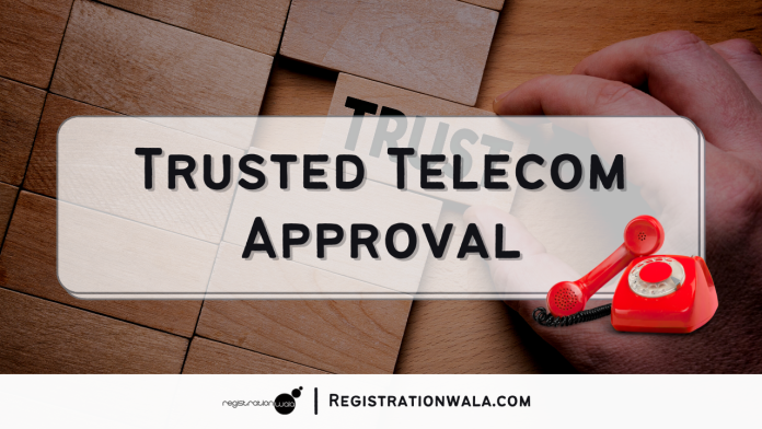 What are the pros and cons of Trusted Telecom Approval?