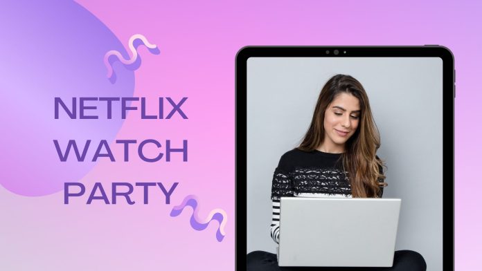 netflix watch party